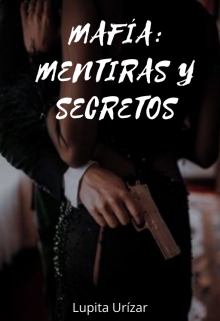 Mafia: Mentiras y Secretos