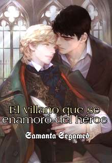 El villano que se enamoró del héroe