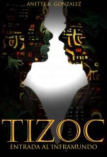 Tizoc: Entrada al inframundo