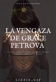 La venganza de Grace Petrova +18 (español)