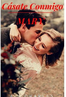 Libro. "Cásate conmigo Mary" Leer online