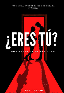 ¿eres tú?