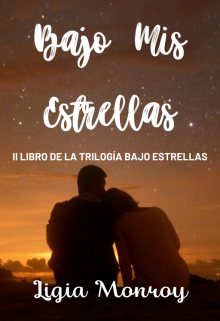 Bajo Mis Estrellas [#2]