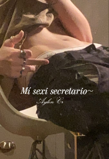 Mí sexi secretario~ 