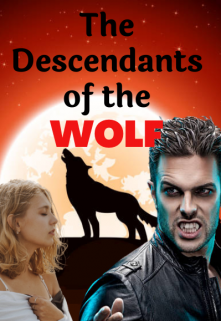 Book cover "The Descendants Of The Wolf"