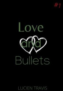 Love and Bullets #1 