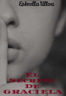 El Secreto De Graciela