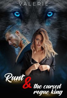 Book. "Runt &amp; The Cursed Rogue King" read online