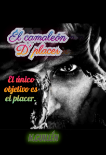 El Camaleon Del Placer