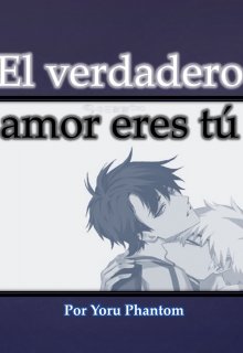 El verdadero amor eres tú (omegaverse)