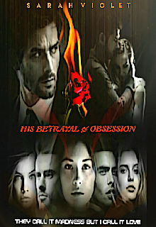 His Betrayal & Obsession [book 02]