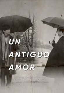 Un amor antiguo