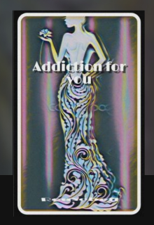 Libro. "Adiction for you" Leer online