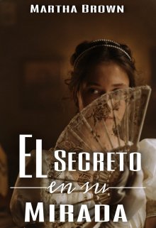 El secreto en su mirada