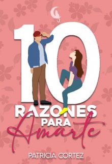 Diez Razones Para Amarte