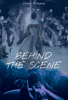 Behind the scene