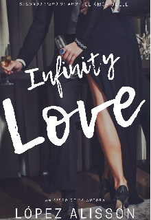 Libro. "Infinite Love | Segundo Libro De La Trilogía #rm| " Leer online