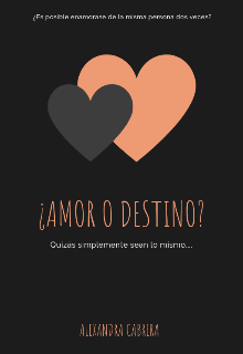 Amor o Destino?