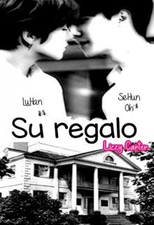 Su regalo [hunhan]