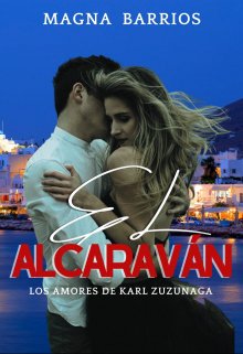 El Alcaraván.  Los Amores de  Karl Zuzunaga