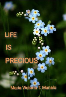 Book. "Life is Precious by Mvmanalo" read online