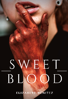 Libro. "Sweet Blood " Leer online