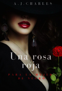 Libro. "Una rosa roja para la dama de negro" Leer online