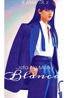 Libro. "Jefa de Mafia Blanca" Leer online