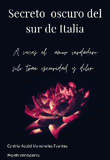 Libro. "Secreto oscuro del sur de Italia #pasiónmalditaitaliana" Leer online