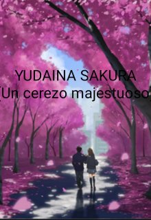 Libro. "Yudaina Sakura (un cerezo majestuoso) " Leer online