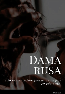 Libro. "Dama Rusa" Leer online