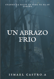 Libro. "Un Abrazo Frio" Leer online