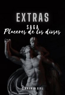 Libro. "Extras saga &quot;Placeres de los dioses&quot;" Leer online