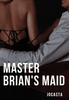 Book. "Master Brian&#039;s maid" read online