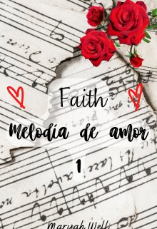 Faith (melodía de amor 1)