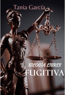 Libro. "Fugitiva " Leer online