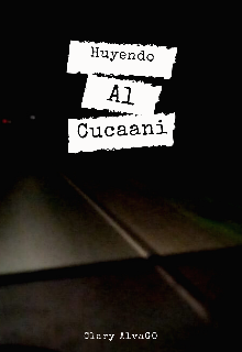 Libro. "Huyendo al Cucaani" Leer online