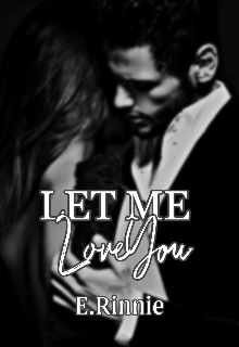 Book. "Let Me Love You " read online