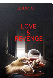 Book. "Love and Revenge" read online