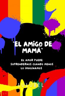 Libro. "El Amigo De MamÁ" Leer online