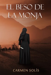 Libro. "El Beso de la Monja" Leer online