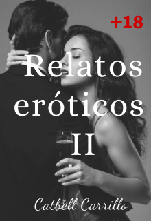 Libro. "Relatos eróticos Ii" Leer online