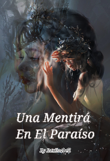 Libro. "Una Mentira En El Paraíso" Leer online