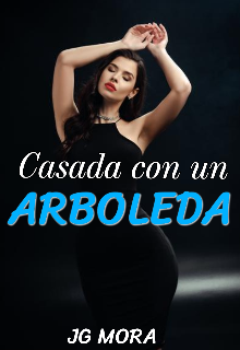 Libro. "Casada Con Un Arboleda (estreno) " Leer online