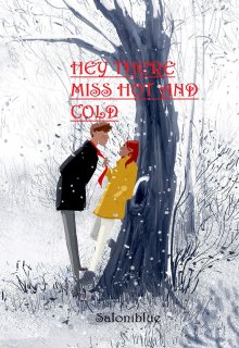 Book. "Hey There, Miss hot and cold" read online