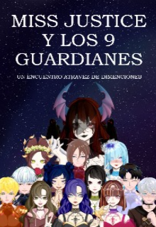 Libro. "Miss Justo Y Los 9 Guardianes " Leer online