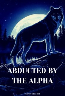 Book. "Abducted By The Alpha" read online