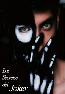 Libro. "Los Secretos del Joker " Leer online