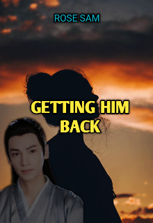 Book. "Getting Him Back" read online