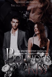 Book. "Bounded By A Kiss " read online
